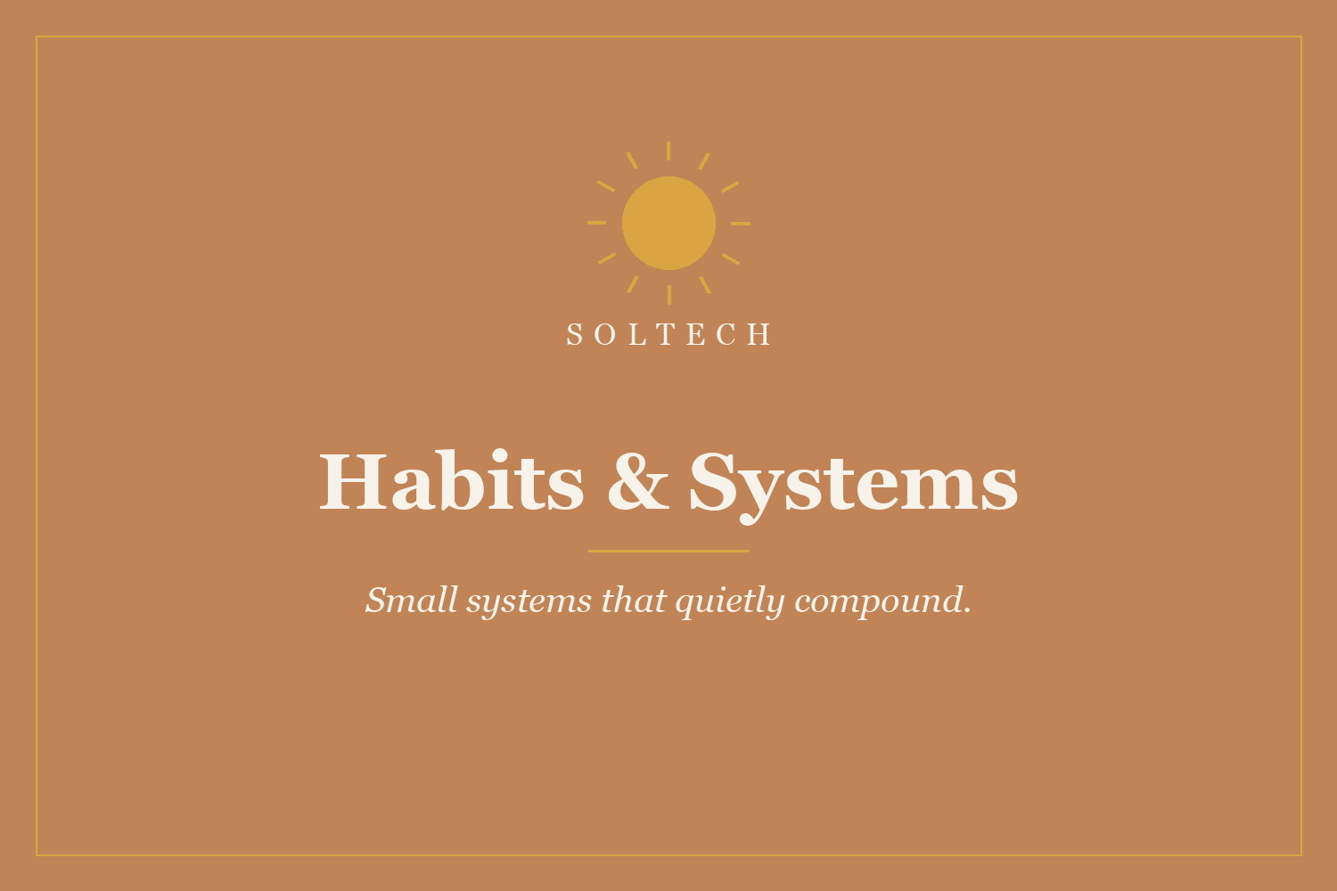 Habits & Systems