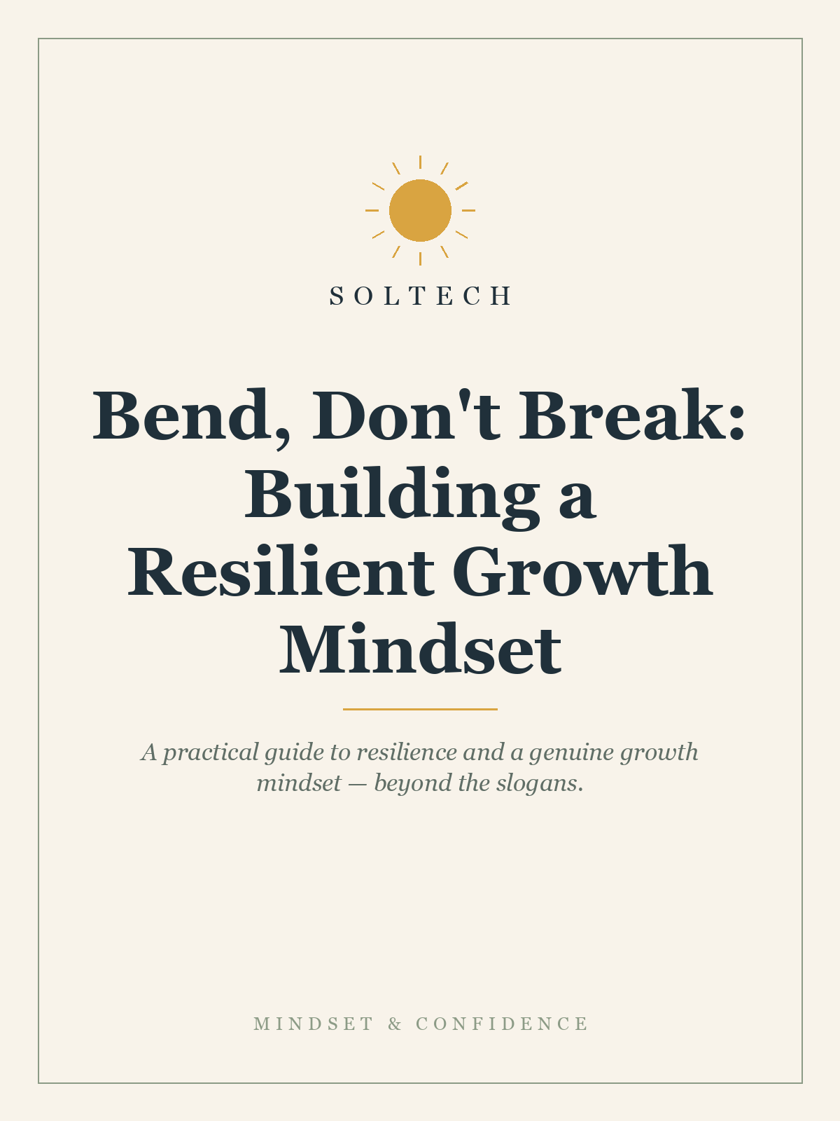 Bend, Don't Break: Building a Resilient Growth Mindset