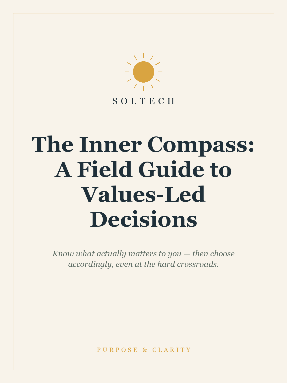 The Inner Compass: A Field Guide to Values-Led Decisions